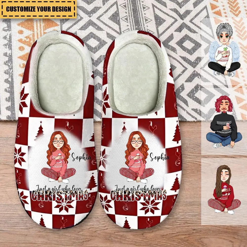 Just A Girl/Boy Who Loves Christmas - Personalized Slippers